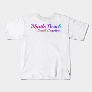 Colorful MYRTLE BEACH SOUTH CAROLINA Kids T-Shirt